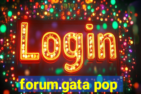 forum.gata pop